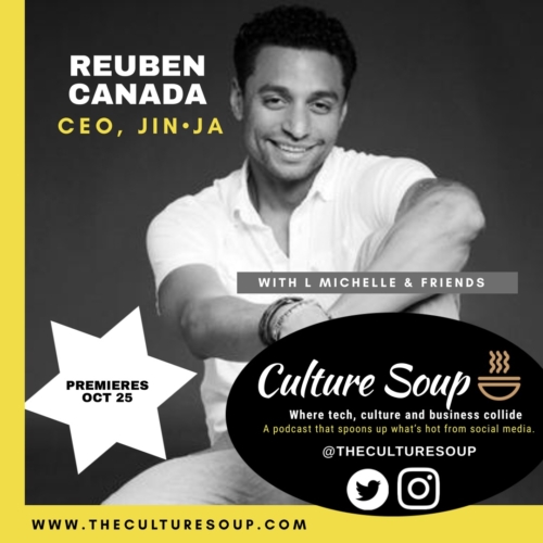 The Culture Soup Podcast: Teaser with Reuben Canada, JinJa
