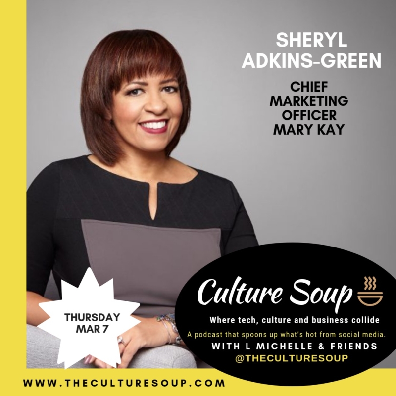 Ep 19: Authentically SHE, Pt 1 with Sheryl Adkins-Green, CMO Mary Kay