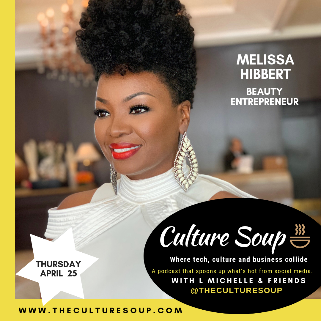 Ep 26: Facing the Business of Beauty with Melissa Hibbert