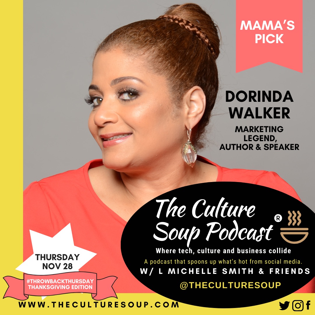 Ep 66: #ThrowbackThursday THANKSGIVING Edition with Dorinda Walker