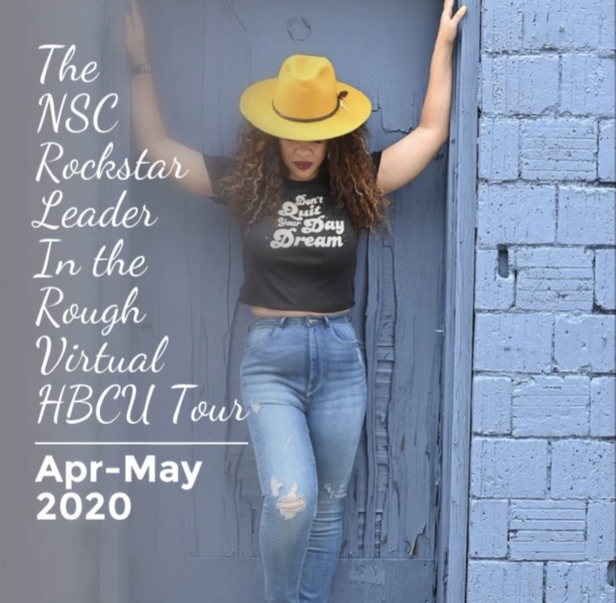 The NSC Rockstar Leader In the Rough Virtual HBCU Tour