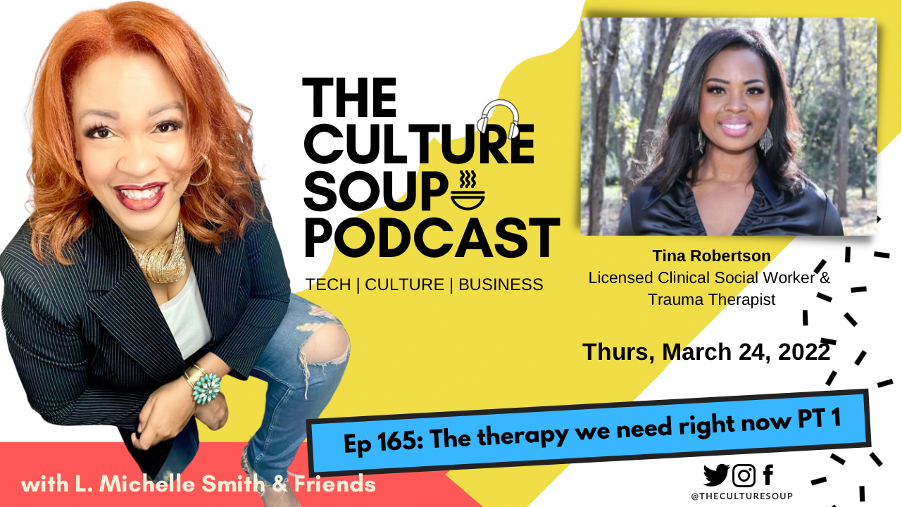 Episode 165 of The Culture Soup Podcast® with Tina Robertson