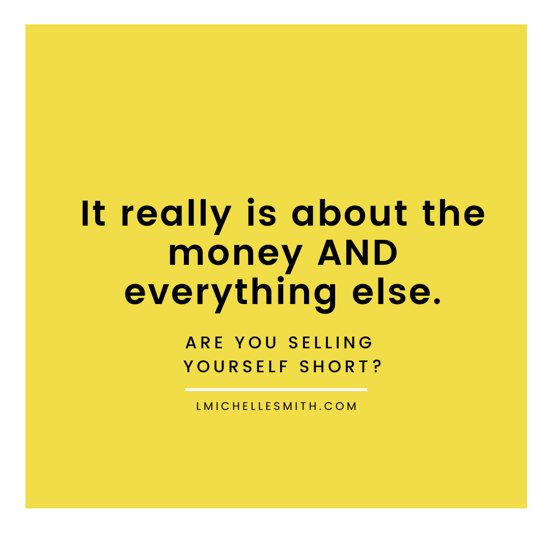 Are you selling yourself short?