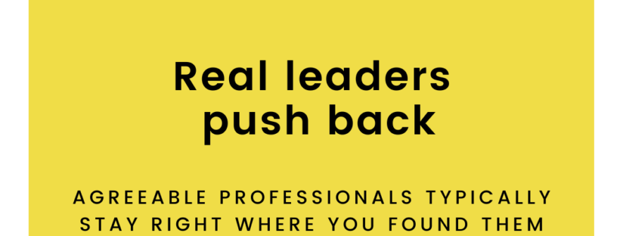 Push back to lead better