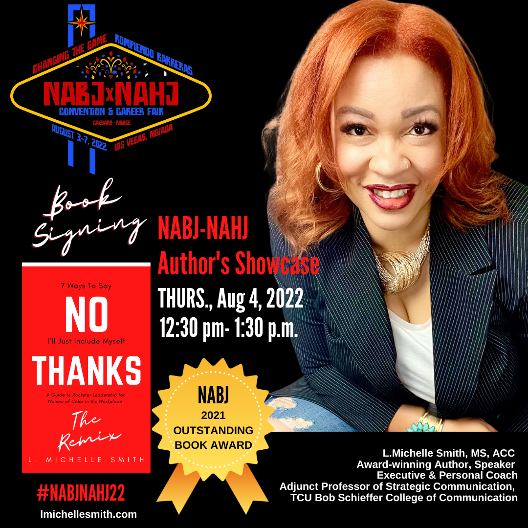 LMS to sign copies of No Thanks, The Remix at NABJ-NAHJ Convention at Caesar’s Palace