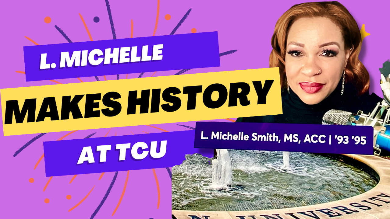 Coach L Michelle Made History at TCU at 19 Years Old