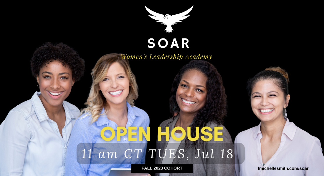 Sign up for the SOAR Women’s Leadership Academy Open House Today ✍🏽️