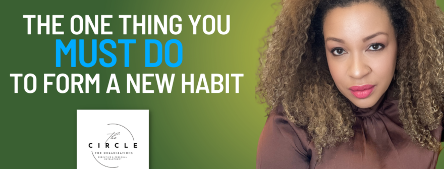The one thing you must do to form a new habit 👏🏽
