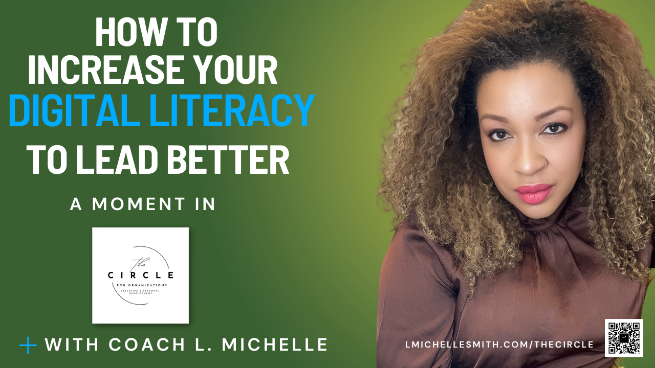 How to increase your digital literacy to lead better