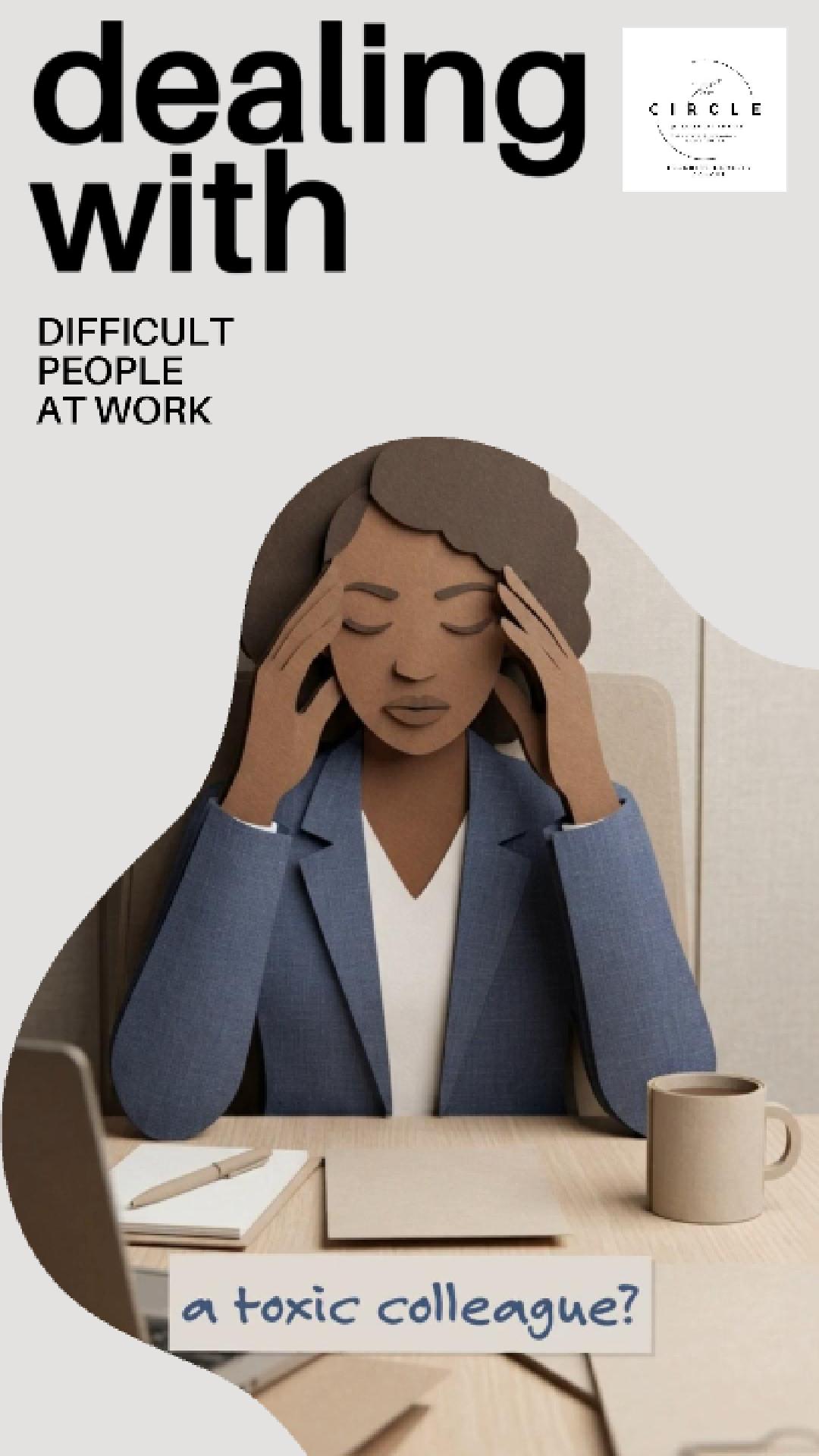 How to deal with a difficult colleague